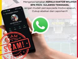 Masyarakat Dihimbau Waspada Penipuan Nomor Palsu Mengatasnamakan Kakanwil BPN Sultra