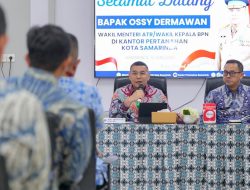 Berikan Pengarahan di Kantah Kota Samarinda, Wamen Ossy: ATR/BPN Harus Jadi Solusi Atas Pembangunan di Kalimantan Timur